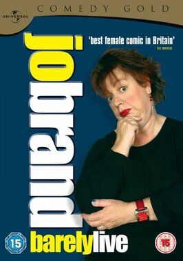 Фильм Jo Brand: Barely Live.