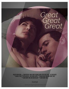 Great Great Great - лучший фильм в фильмографии Йен Фишер