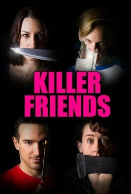 Killer Friends - лучший фильм в фильмографии Raymond Allaire