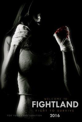 Fightland из фильмографии Джэми Маргатройд в главной роли.