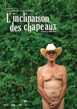 Фильм L'inclinaison des chapeaux.