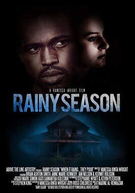 Rainy Season из фильмографии Стивен Кинг в главной роли.