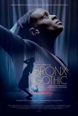 Фильм Bronx Gothic.