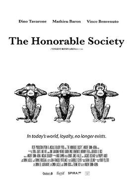 The Honorable Society из фильмографии Дино Тавароне в главной роли.