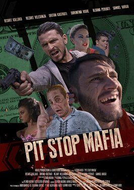 Pit Stop Mafia - лучший фильм в фильмографии Дритан Кастрати