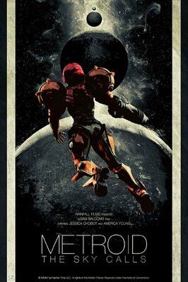 Metroid: The Sky Calls из фильмографии Америка Янг в главной роли.