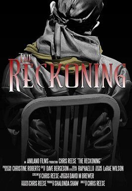 The Reckoning из фильмографии Dave Bergeson в главной роли.