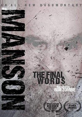 Charles Manson: The Final Words - лучший фильм в фильмографии Cody Layton