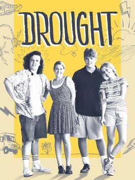 Drought из фильмографии Джейн МакНейлл в главной роли.