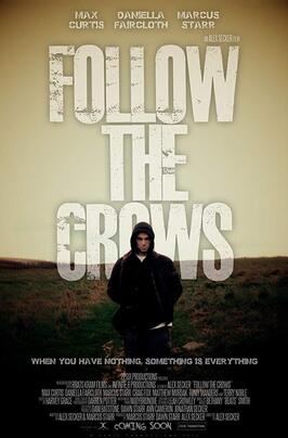 Follow the Crows из фильмографии Тони Мандерс в главной роли.