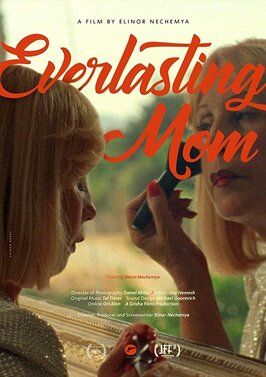 Фильм Everlasting MOM.