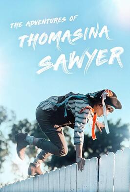 The Adventures of Thomasina Sawyer из фильмографии Кай Леннокс в главной роли.