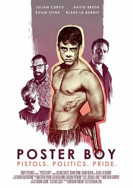 Poster Boy - лучший фильм в фильмографии Brian Loewe