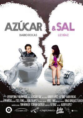 Фильм Azucar Y Sal.