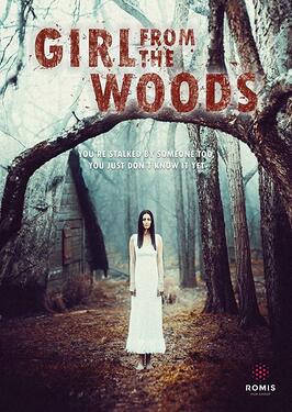 Фильм Girl from the Woods.