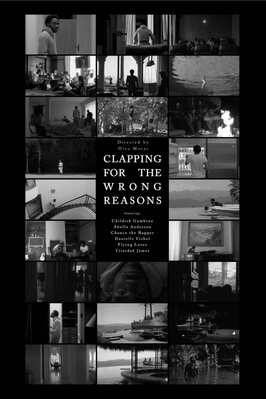 Clapping for the Wrong Reasons - лучший фильм в фильмографии Даниель Фишел