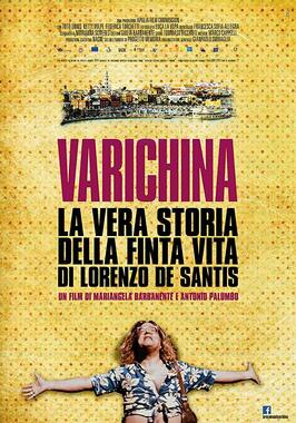 Varichina-the true story of the fake life of Lorenzo de Santis - лучший фильм в фильмографии Федерика Торкетти