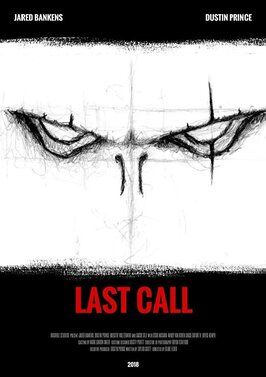 Last Call из фильмографии Билли Чейз Гофорт в главной роли.