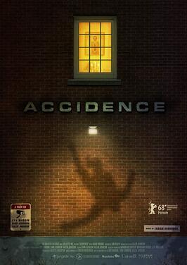 Accidence - лучший фильм в фильмографии Эван Джонсон