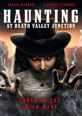 Haunting at Death Valley Junction - лучший фильм в фильмографии Эрнелл Манабат