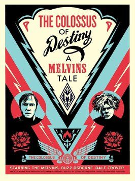 The Colossus of Destiny: A Melvins Tale - лучший фильм в фильмографии Базз Осборн