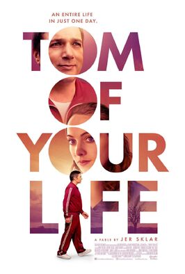 Tom of Your Life из фильмографии Боб Руш в главной роли.