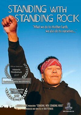 Фильм Standing with Standing Rock.