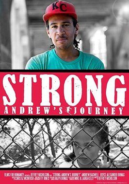 Фильм Strong: Andrew's Journey.