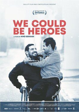 We Could Be Heroes из фильмографии Tin Soheili в главной роли.