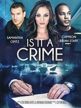 Is it a Crime - лучший фильм в фильмографии Donté Grey