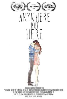 Фильм Anywhere But Here.