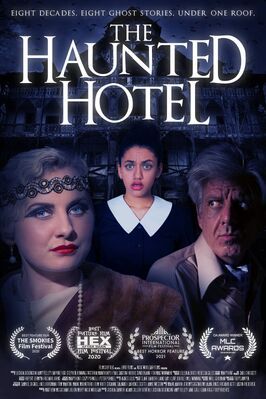 The Haunted Hotel - лучший фильм в фильмографии Matt Sheeran