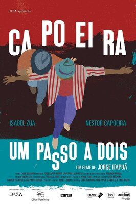 Фильм Capoeira, um passo a dois.