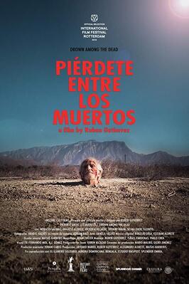 Pierdete entre los muertos - лучший фильм в фильмографии Esteban Aldrete