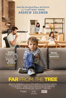 Фильм Far from the Tree.