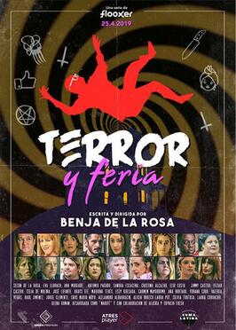 Terror y feria из фильмографии Йоана Кобо в главной роли.