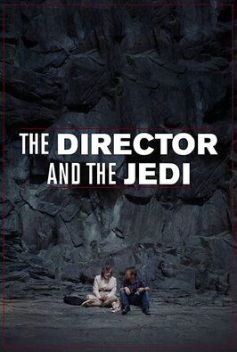 The Director and the Jedi из фильмографии Джэми Кристофер в главной роли.