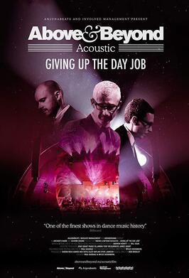 Above & Beyond: Giving Up the Day Job из фильмографии Пол Дагдейл в главной роли.