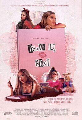 Ariana Grande: Thank U, Next - лучший фильм в фильмографии Коллин Бэллинджер