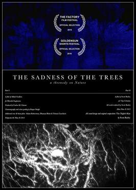 Фильм The Sadness of the Trees.