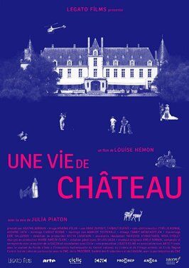 Фильм Une vie de château.