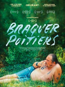 Braquer Poitiers - лучший фильм в фильмографии Жереми Форни