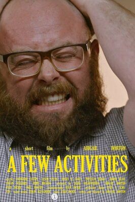 A Few Activities - лучший фильм в фильмографии Amber Reauchean Williams