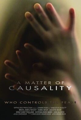 A Matter of Causality - лучший фильм в фильмографии Аннари Бур