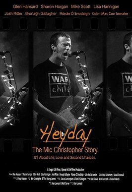 Heyday - The Mic Christopher Story - лучший фильм в фильмографии Майкл О’Флаэрти