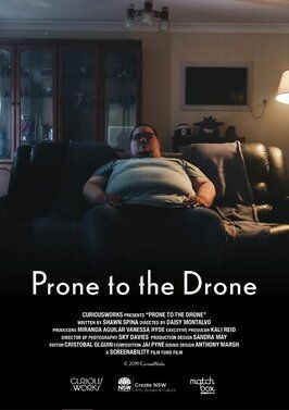 Фильм Prone to the Drone.