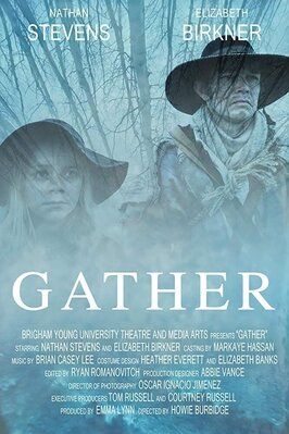 Gather - лучший фильм в фильмографии Элизабет Парсон