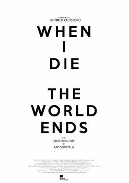 When I Die the World Ends - лучший фильм в фильмографии Antonella Sarubbi