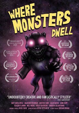 Where Monsters Dwell из фильмографии Гриффин Корк в главной роли.