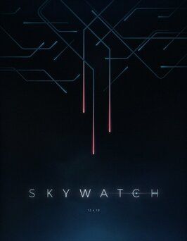 Skywatch из фильмографии Ивэн Каминский в главной роли.